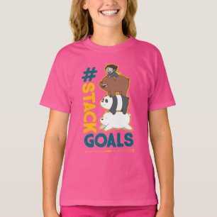 We Bare Bears and Chloe - #StackGoals T-Shirt