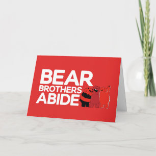 We Bare Bears - Bear Brothers Abide Card