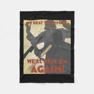 We Beat em Before. We'll Beat em Again! 2025 Editi Fleece Blanket