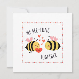 We Bee-long Together Flat Valentine Card