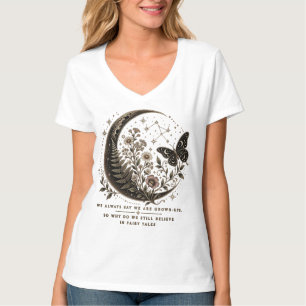We Believe In Fairy Tales Aesthetic Literary T-Shirt