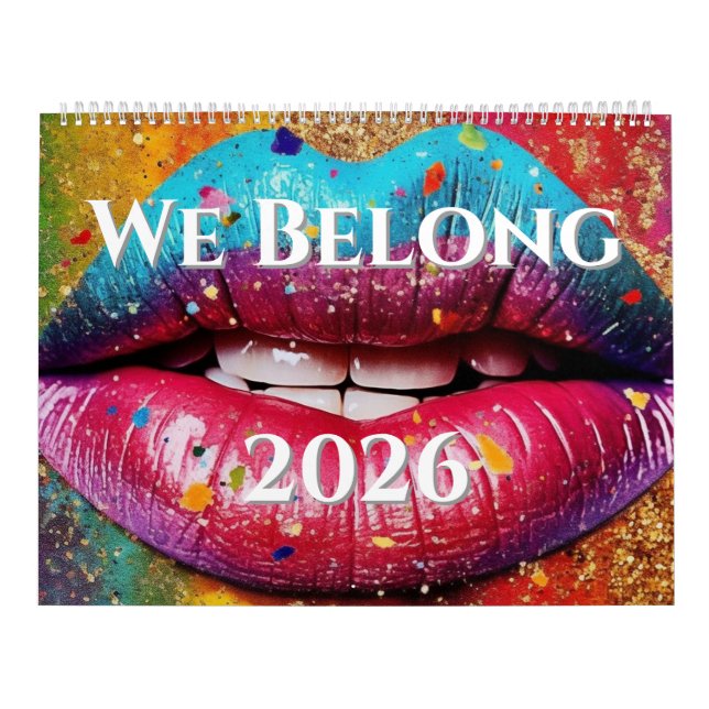 We Belong LGBTQ+ Pride Art Calendar 2026 (Cover)