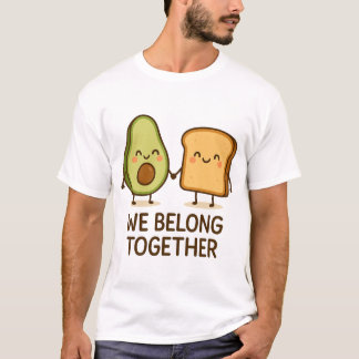 We Belong Together Cute Couple Art for Soulmates T-Shirt