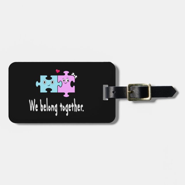 We belong together luggage tag (Front Horizontal)