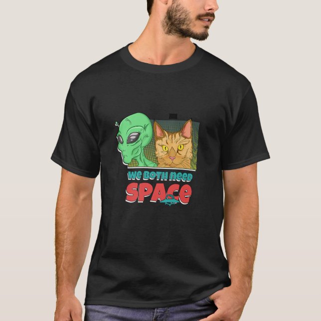 We Both Need Space T-Shirt (Front)