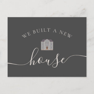 We Built A New House We Moved Announcement Postcard