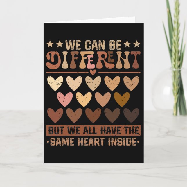 We Can Be Different But We Have The Same Heart Ins Card (Front)