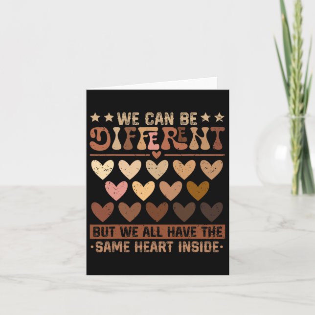 We Can Be Different But We Have The Same Heart Ins Card (Front)