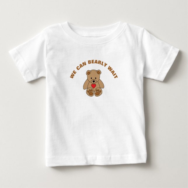 We Can Bearly Wait Baby Shower Matching Family Baby T-Shirt (Front)