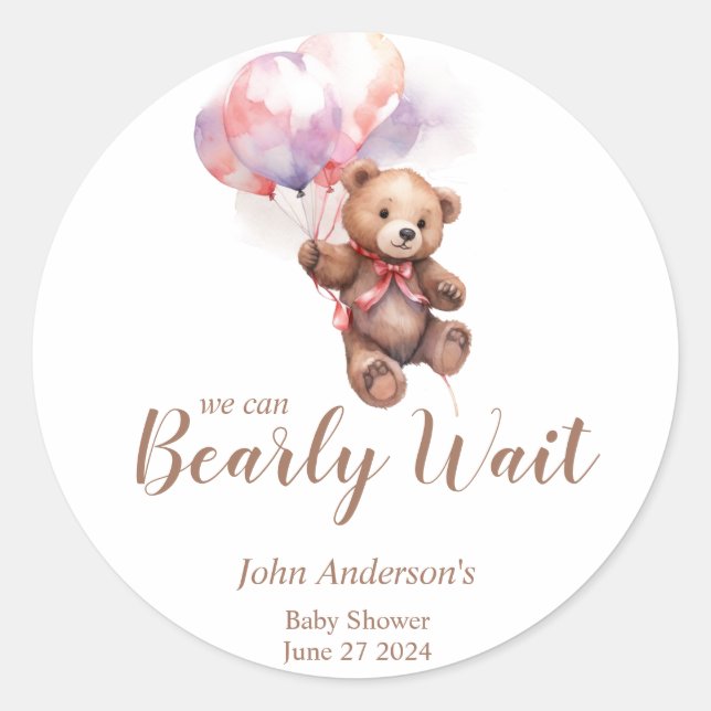 We can Bearly Wait Balloon Teddy Bear Baby Shower Classic Round Sticker (Front)