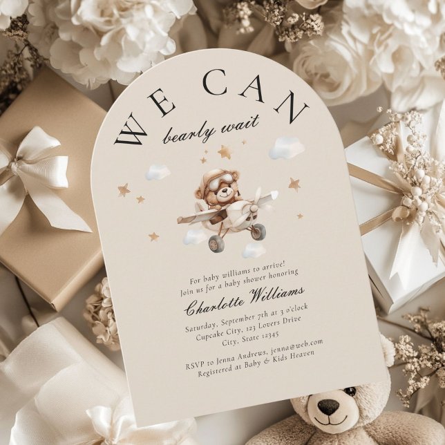 We Can Bearly Wait! Teddy Bear & Aeroplane  Invitation (We Can Bearly Wait! Cute, modern, beige, baby shower arch invitation.)