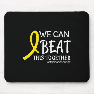 We Can Beat This Together Childhood Cancer Awarene Mouse Pad