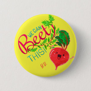 We Can Beet This Motivational Quote Pun 6 Cm Round Badge