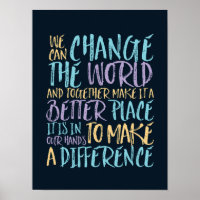 We Can Change The World Inspirational Quote