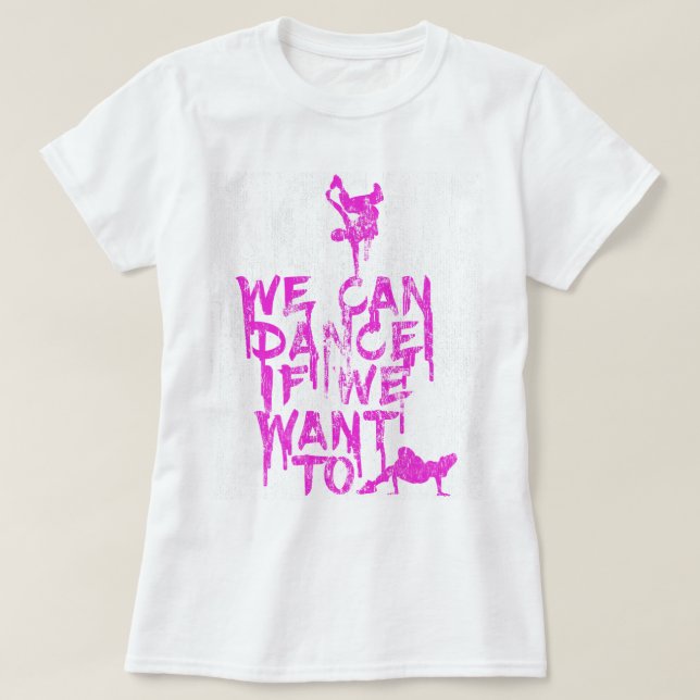 We Can Dance DS T-Shirt (Design Front)