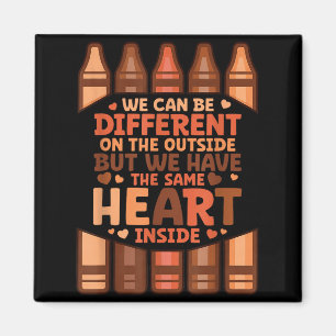 We Can Different On The Outside Black History Men Magnet
