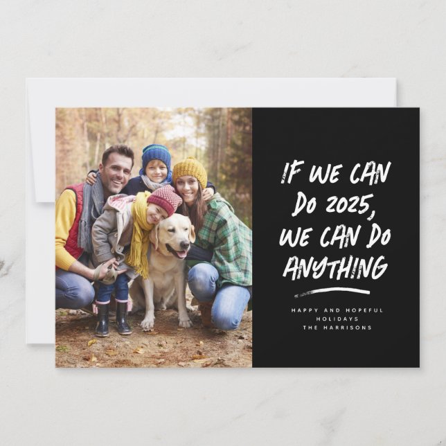 We can do anything 2022 Christmas photo black Holiday Card (Front)