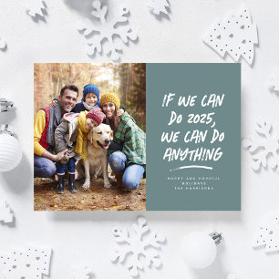 We can do anything Christmas photo teal Holiday Card