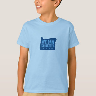 We Can Do Better t-shirt
