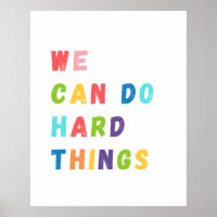 We Can Do Hard Things Classroom Motivational