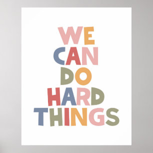 We Can Do Hard Things Poster