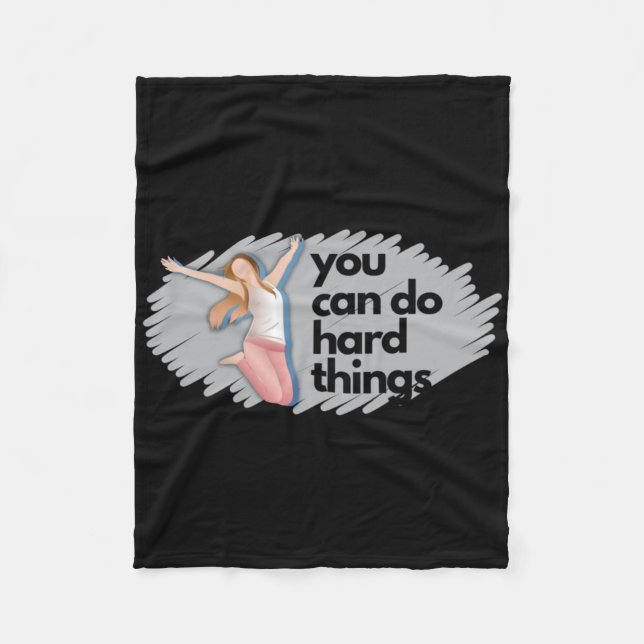 We Can Do Hard Things Sticker Sticker  Fleece Blanket (Front)