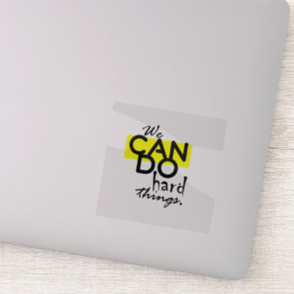 We Can Do Hard Things Transparent Vinyl
