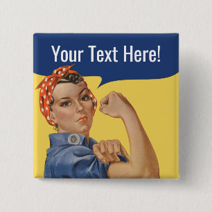 We can do it Custom Rosie The Riveter Button Pin