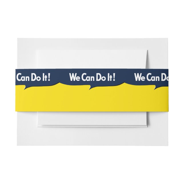 We Can Do it Rosie Graphic Bubble Invitation Belly Band (Front Example)