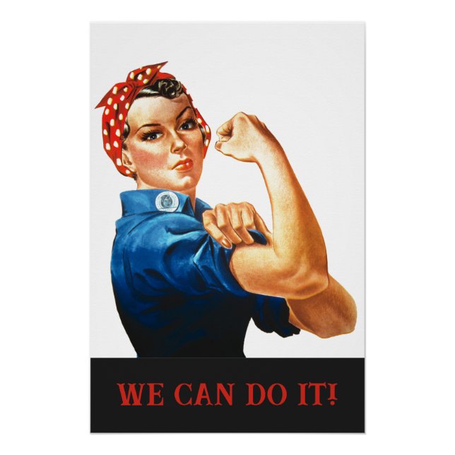 We Can Do It Rosie the Riveter Women Power WWII  Poster (Front)