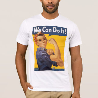 We Can Do It T-Shirt