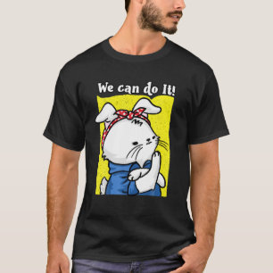 We Can Do It Women Empowerment Feminist Quote Moth T-Shirt