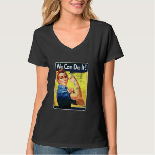 We Can Rosie The Riveter do it shirt Feminist Girl