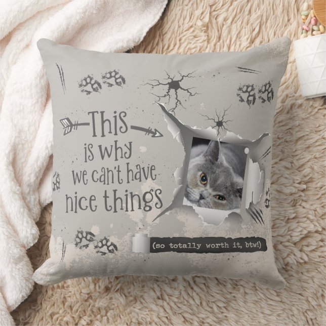 WE CAN'T HAVE NICE THINGS Naughty Cat Custom Photo Cushion (Blanket)