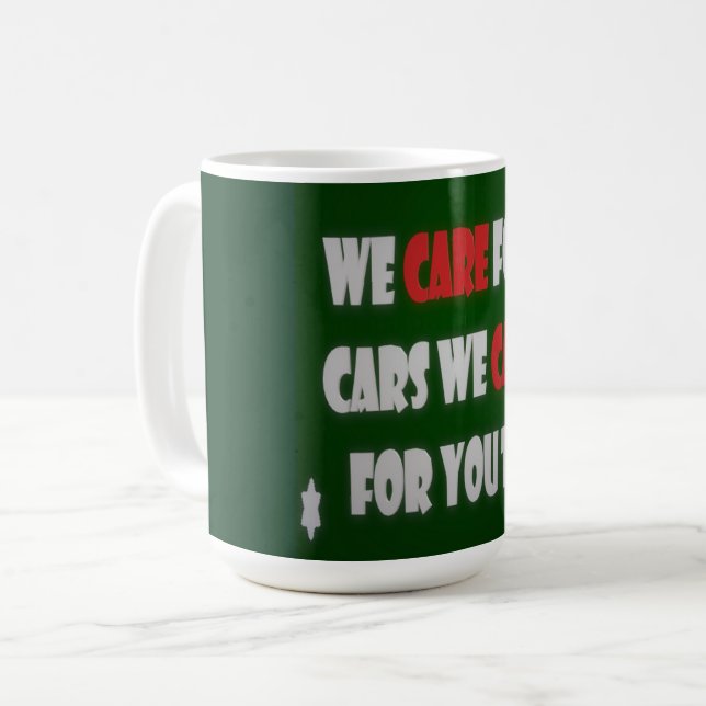 We Care For Cars   Coffee Mug (Front Left)