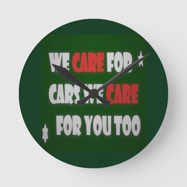 We Care For Cars           Round Clock (Front)