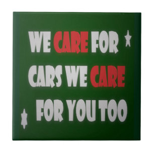 We Care For Cars      Tile