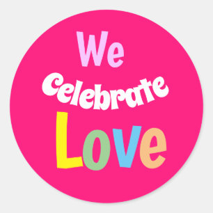 WE Celebrate Love  Hand Fan Table Tent Sign Round  Classic Round Sticker