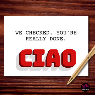 We Checked You're Really Done Retirement Card