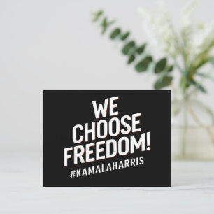 We Choose Freedom Kamala Harris 2024 Postcard