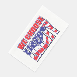 We Choose Liberty Napkin