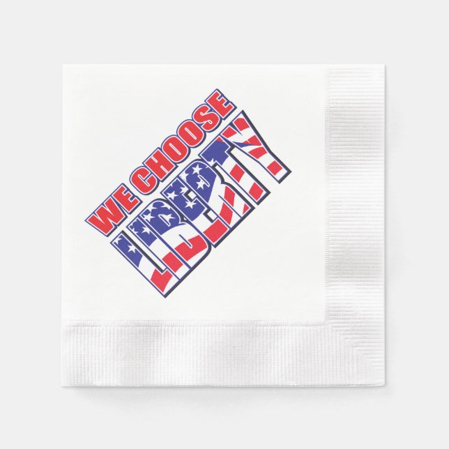 We Choose Liberty Napkin (Front)