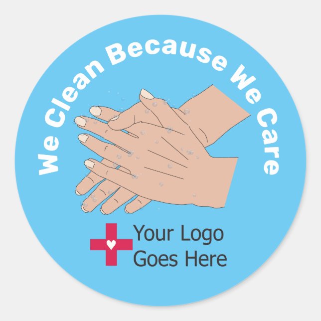 We Clean Because We Care Classic Round Sticker (Front)