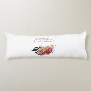 We contribute to Green Evolution too Body Cushion