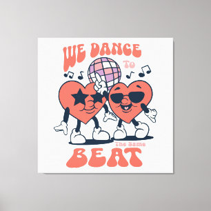 we dance to the same beat canvas print