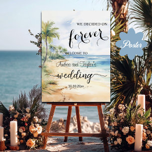 We decided on Forever Elegant Wedding Welcome Poster