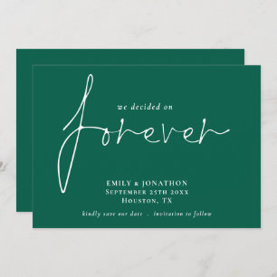 We Decided on Forever Emerald Save The Date