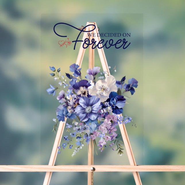We Decided On Forever Quote Acrylic Sign (Neutral)