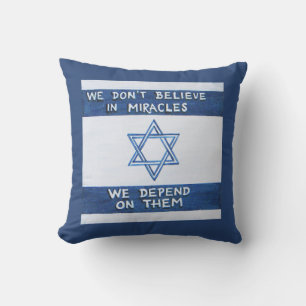 We Depend On Miracles Cushion