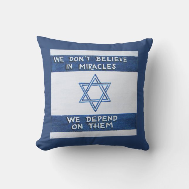 We Depend On Miracles Cushion (Front)
